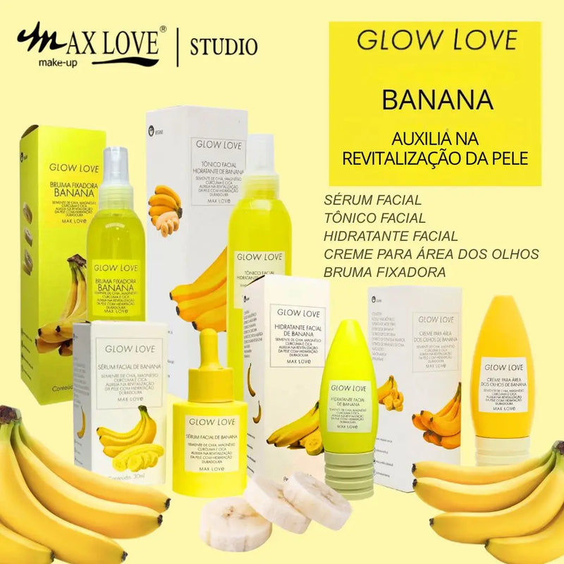 Kit Completo 5 Itens Linha Glow Love Banana Max Love